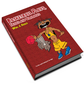 Basketball Plays, Tricks and Gimmicks by Wm. J. Coste